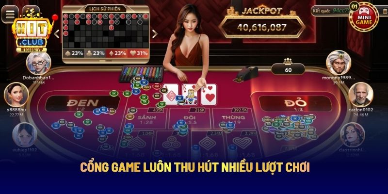 Cổng game luôn thu hút nhiều lượt chơi