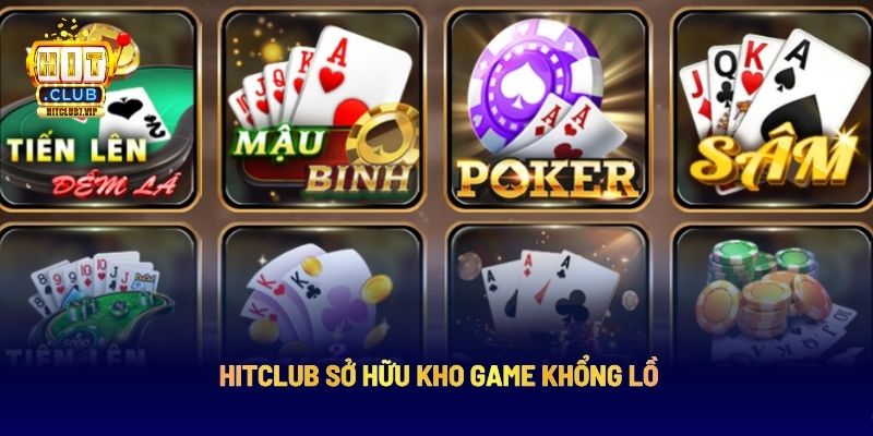 HITCLUB sở hữu kho game khổng lồ
