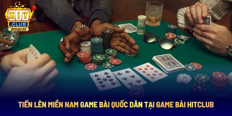 Game bài truyền thống Tiến lên miền Nam tại HitClub