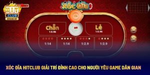 Xóc Đĩa Hitclub Giải Trí Đỉnh Cao Cho Người Yêu Game Dân Gian